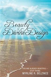 Beauty by Divine Design