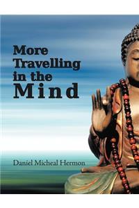 More Travelling in the Mind