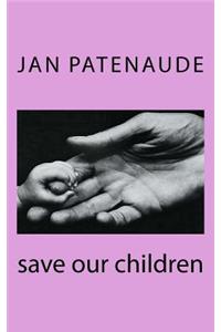 save our children