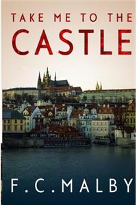 Take Me to the Castle