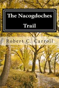 Nacogdoches Trail