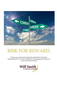 Risk For Reward