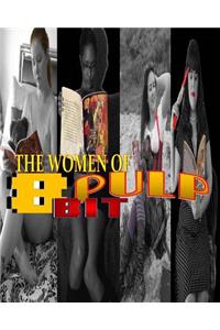 Women of 8 Bit Pulp