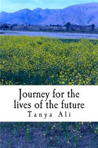 Journey for the lives of the Future