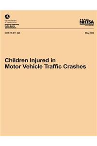 Children Injured in Motor Vehicle Traffic Crashes