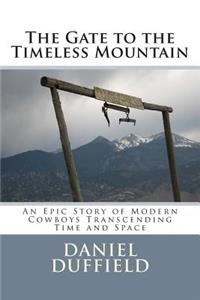 Gate to the Timeless Mountain