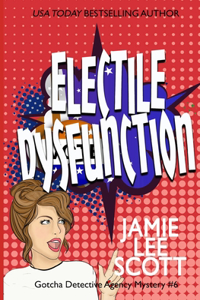 Electile Dysfunction