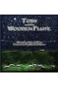 Toby and the Wooden Flute