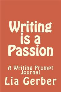 Writing is a Passion