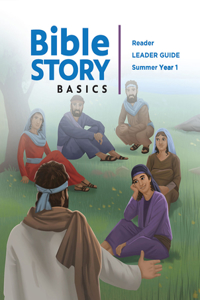 Bible Story Basics Reader Leader Guide Bundle 4 Summer