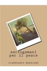 Asciugamani per il pesce