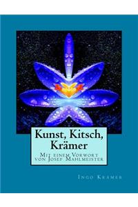 Kunst, Kitsch, Krämer