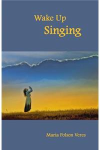 Wake Up Singing