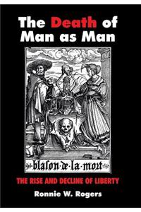 Death of Man as Man