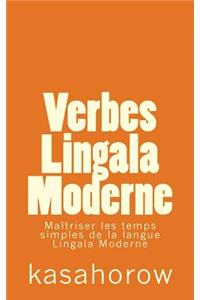 Verbes Lingala Moderne: Maîtriser les temps simples de la langue Lingala Moderne