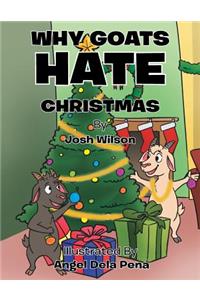 Why Goats Hate Christmas