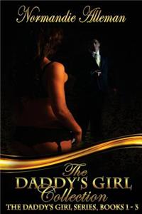 The Daddy's Girl Collection