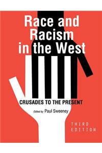 Race and Racism in the West