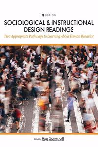 Sociological and Instructional Design Readings