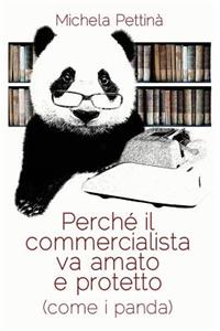 Perché il commercialista va amato e protetto (come i panda)