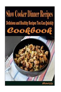 Slow Cooker Dinner Recipes