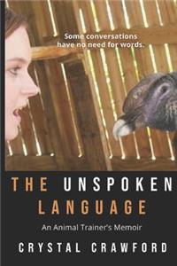 The Unspoken Language