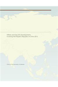 Military and Security Developments Involving the People's Republic of China 2015