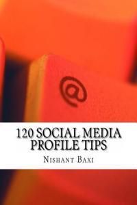 120 Social Media Profile Tips