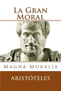 Gran Moral (Spanish Edition)