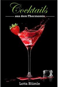 Cocktails Aus Dem Thermomix