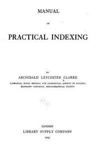 Manual of Practical Indexing