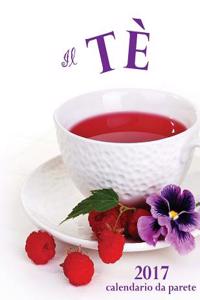 Il Te 2017 Calendario Da Parete (Edizione Italia)