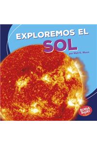 Exploremos El Sol (Let's Explore the Sun)