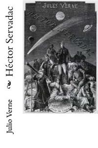 Héctor Servadac (Spanish Edition)