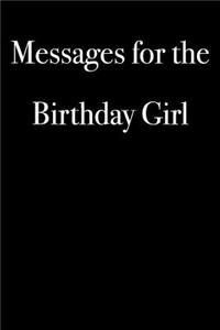 Messages for the Birthday Girl