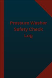 Pressure Safety Check Log (Logbook, Journal - 124 pages 6x9 inches)