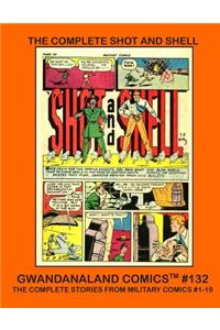 The Complete Shot And Shell