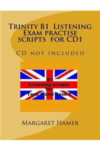 Trinity B1 Listening Exam practise scripts for CD1