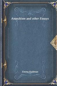 Anarchism and Other Essays