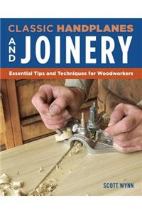 Classic Handplanes and Joinery