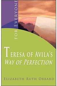 Teresa of Avila's Way of Perfection