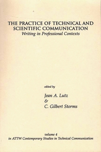 Practice of Technical and Scientific Communication: Writing in Professional Contexts