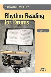 Rhythm Reading for Drums - Book 1