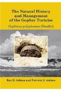 Natural History and Management of the Gopher Tortoise (Gopherus Polyphemus Daudin)