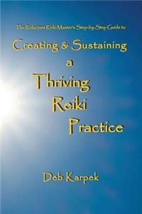 Creating & Sustaining a Thriving Reiki Practice