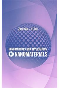 Fundamentals and Applications of Nanomaterials