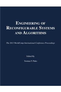 Engineering of Reconfigurable Systems and Algorithms