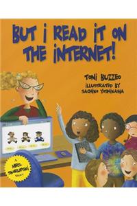 But I Read It on the Internet!