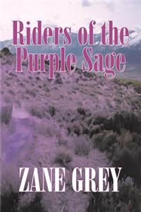 Riders of the Purple Sage by Zane Grey, Fiction, Westerns