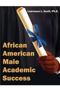 African American Male Academic Success